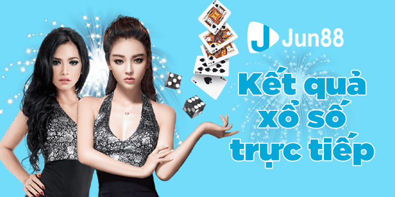 Jun88 - Xem Kết Quả Xổ Số Trực Tiếp Thuận Tiện Nhất Bằng Công Nghệ 4.0