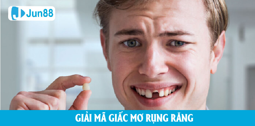 Giấc mơ rụng răng có nhiều ý nghĩa tâm linh sâu sắc tùy từng trường hợp